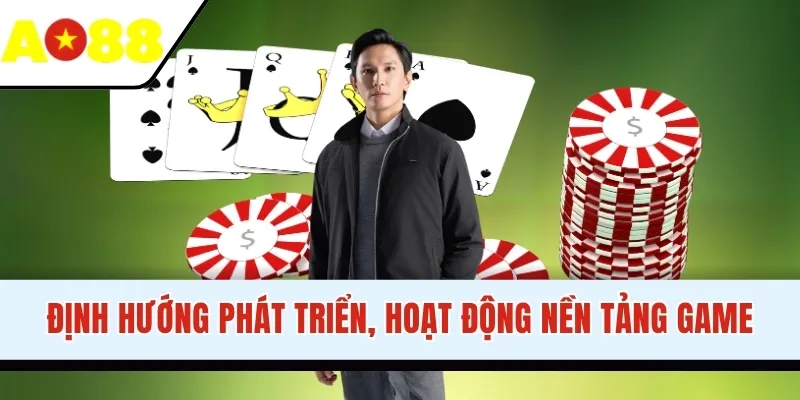 Định hướng phát triển, hoạt động nền tảng game